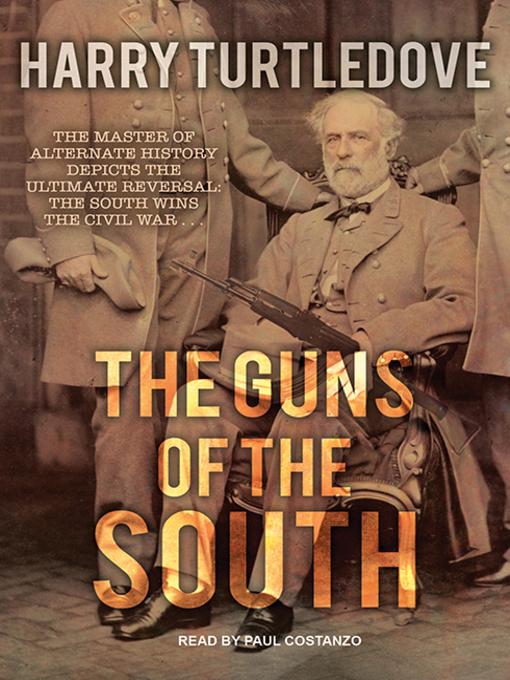 Title details for The Guns of the South by Harry Turtledove - Available